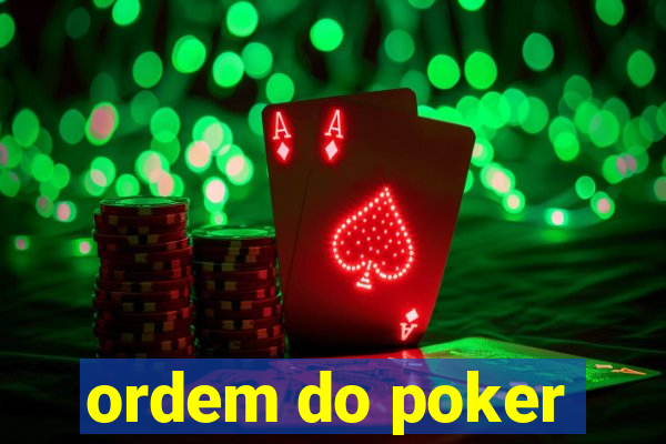 ordem do poker